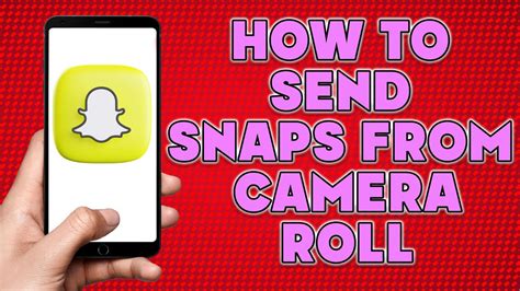 send snap from camera roll|how to send snaps on groovypost.